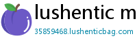 lushentic meaning